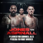 Jon Jones vs. Tom Aspinall in the summer and Alex Pereira vs. that winner are UFC's preferred plan